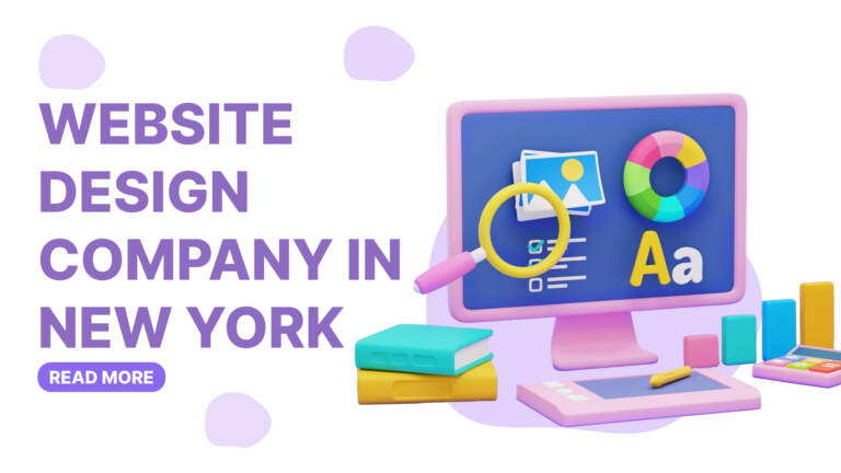 Website Design Company In Newyork: A Complete Guide