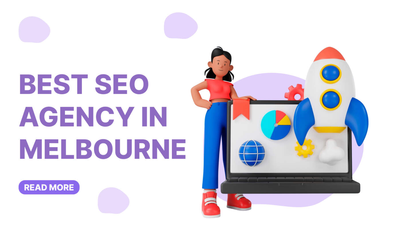 Best SEO Agency Melbourne : A Complete Guide