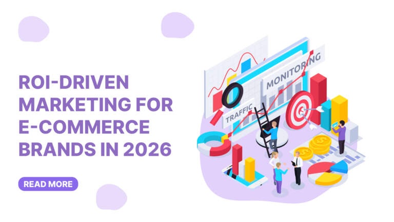 ROI-Driven Marketing in 2026: The Margin for Error Is Gone
