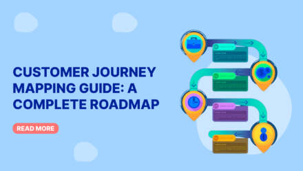 Customer Journey Mapping Guide: A Complete Roadmap