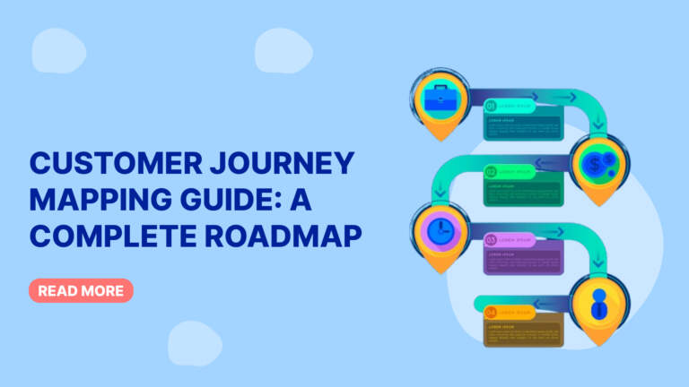 Customer Journey Mapping Guide: A Complete Roadmap