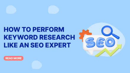 How to Perform Keyword Research Like an SEO Expert
