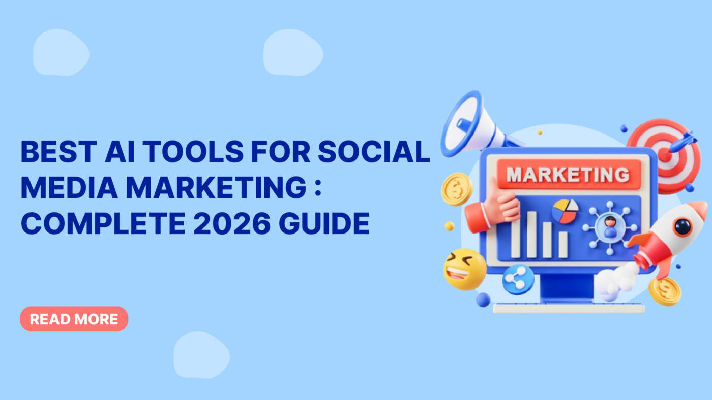 Best AI Tools for Social Media Marketing: Complete 2026 Guide